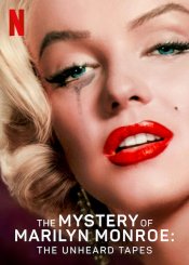The Mystery of Marilyn Monroe: The Unheard Tapes movie poster