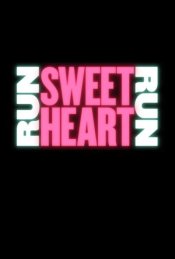 Run Sweetheart Run poster