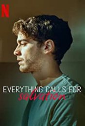 Everything Calls for Salvation (series) movie poster