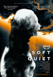 Soft & Quiet movie poster