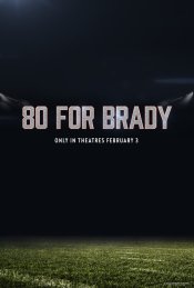 80 For Brady poster