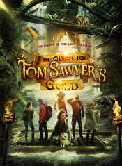 The Quest for Tom Sawyer’s Gold movie poster