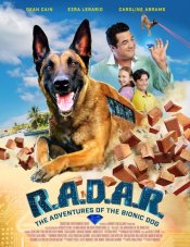 R.A.D.A.R.: The Bionic Dog movie poster