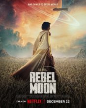  Rebel Moon Part 1: A Child of Fire movie poster
