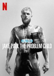 Untold: Jake Paul the Problem Child movie poster