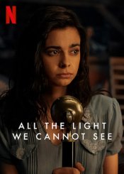 All The Light We Cannot See (series) movie poster