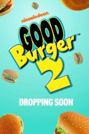 Good Burger 2 poster