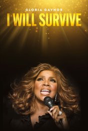 Gloria Gaynor: I Will Survive movie poster