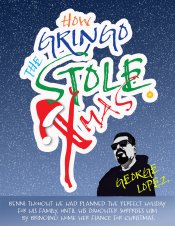 How the Gringo Stole Christmas poster