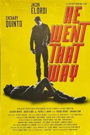 He Went That Way movie poster