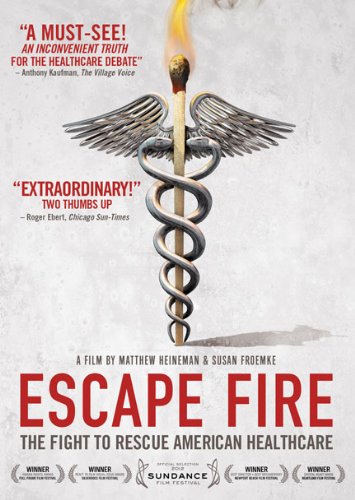 Escape Fire: The Fight to Rescue American Healthcare (2012) movie photo - id 197234