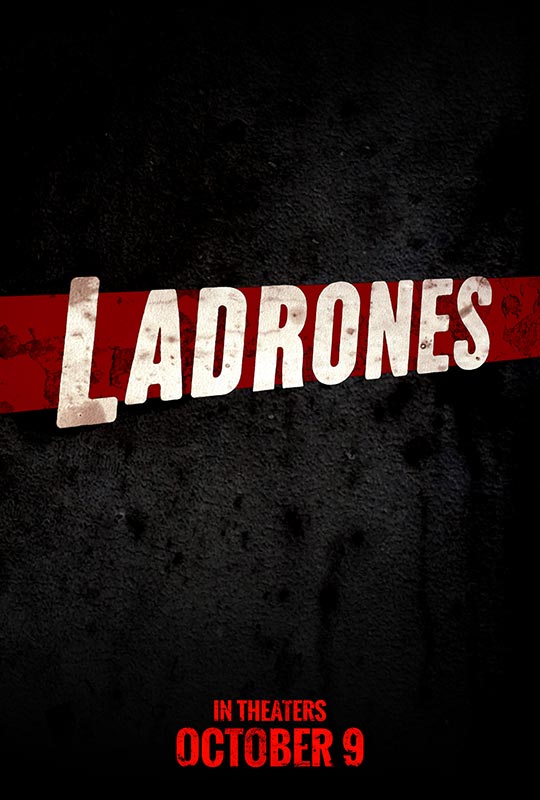 Ladrones (2015) movie photo - id 254985