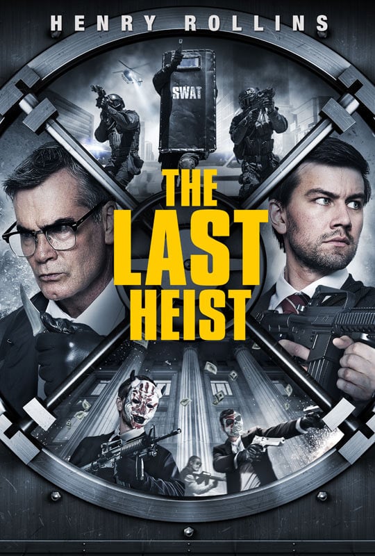 The Last Heist (2016) movie photo - id 330133