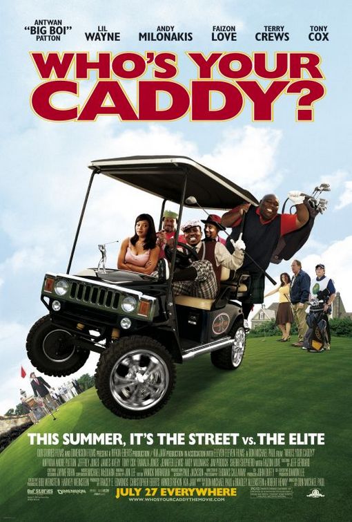 Who's Your Caddy? (2007) movie photo - id 4267