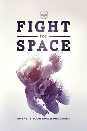 Fight for Space (2017) movie photo - id 453879
