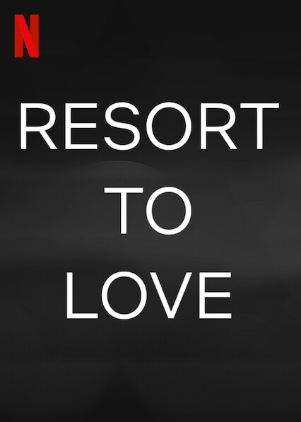 Resort To Love (2021) movie photo - id 593095