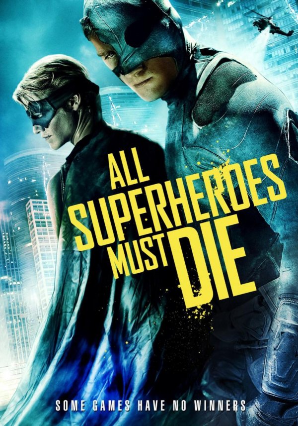 All Superheroes Must Die (2013) movie photo - id 113056