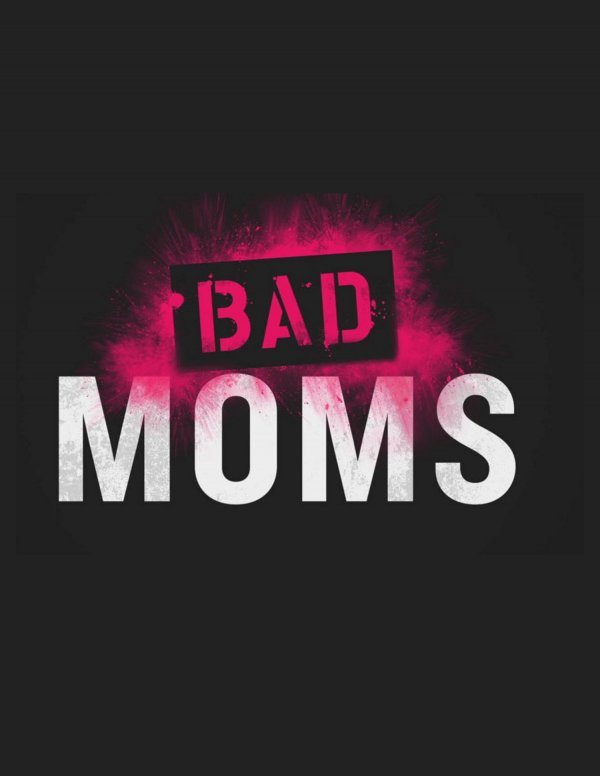 Bad Moms (2016) movie photo - id 321049