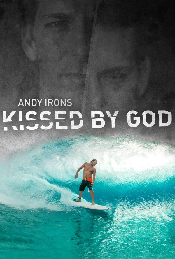 Andy Irons: Kissed by God (2018) movie photo - id 489674