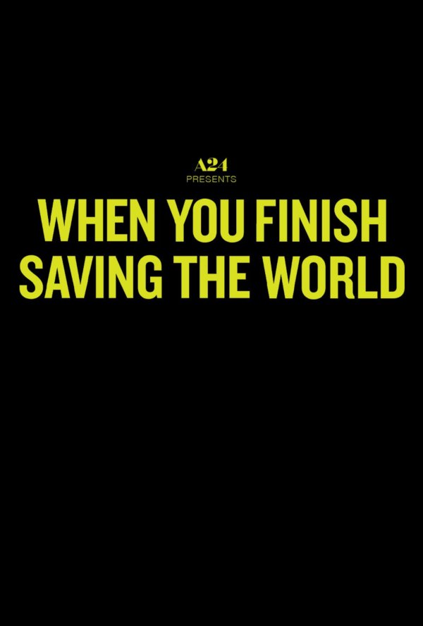 When You Finish Saving The World (2023) movie photo - id 672087