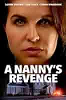 A Nanny's Revenge (2024) movie photo - id 760664