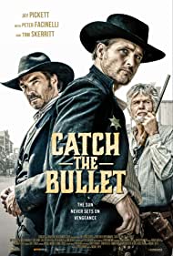Catch the Bullet (2021) movie photo - id 601477
