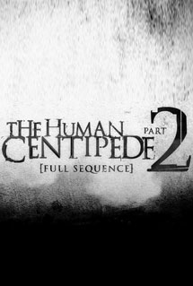 The Human Centipede Part 2 (Full Sequence) (2011) movie photo - id 62033