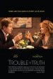The Trouble With The Truth poster