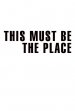This Must Be The Place poster