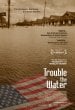 Trouble The Water poster