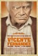 The Man Who Shook the Hand of Vicente Fernandez poster