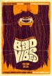 Bad Vibes poster