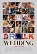 Drunk Wedding poster