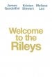 Welcome to the Rileys poster