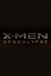 X-Men: Apocalypse poster