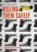 Killing Them Safely poster