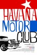 Havana Motor Club poster