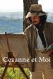 Cezanne et moi poster
