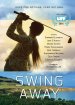 Swing Away poster
