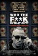 Who the F*** is that Guy? poster