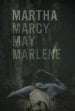 Martha Marcy May Marlene poster