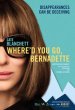 Where'd You Go Bernadette? poster