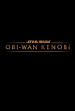 Obi-Wan Kenobi (Series) poster