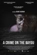 A Crime On The Bayou poster