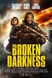 Broken Darkness poster