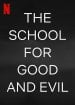 The School For Good and Evil poster