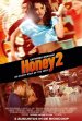Honey 2 poster