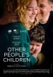 Other People’s Children poster