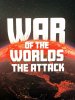 War of the Worlds: The Attack poster