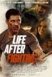 Life After Fighting poster